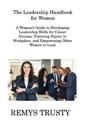 The Leadership Handbook for Women