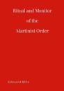 Ritual & Monitor of the Martinist Order
