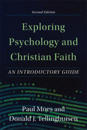 Exploring Psychology and Christian Faith – An Introductory Guide