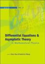 Differential Equations And Asymptotic Theory In Mathematical Physics