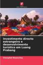 Investimento directo estrangeiro e desenvolvimento turístico em Luang Prabang