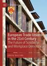 European Trade Unions in the 21st Century