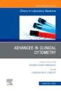 Advances in Clinical Cytometry, An Issue of the Clinics in Laboratory Medicine