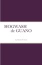 HOGWASH de GUANO