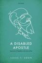 A Disabled Apostle