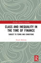 Class and Inequality in the Time of Finance