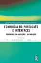 Fonologia do Português e Interfaces