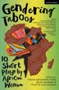 Gendering Taboos: 10 Short Plays by African Women