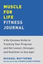 Muscle for Life Fitness Journal