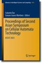 Proceedings of Second Asian Symposium on Cellular Automata Technology