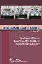 Handbook of Basic Quality Control Tests for Diagnostic Radiology