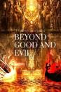 Beyond Good and Evil, by Friedrich Nietzsche