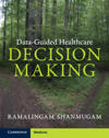 Data-Guided Healthcare Decision Making
