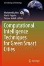 Computational Intelligence Techniques for Green Smart Cities
