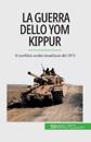 La guerra dello Yom Kippur