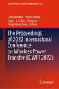 The Proceedings of 2022 International Conference on Wireless Power Transfer (ICWPT2022)