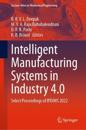 Intelligent Manufacturing Systems in Industry 4.0