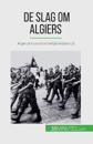 De slag om Algiers
