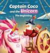Favole per bambini - Captain Coco and the Unicorn The Beginning