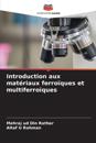 Introduction aux matériaux ferroïques et multiferroïques