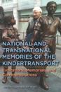 National and Transnational Memories of the Kindertransport
