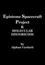 Episteme Spacecraft Project & Hypothesis