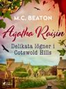 Agatha Raisin – Delikata lögner i Cotswold Hills