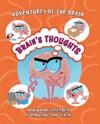 Adventures of the Brain: Brain's Thoughts