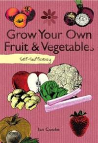Self-sufficiency Grow Your Own