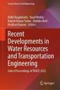 Recent Developments in Water Resources and Transportation Engineering