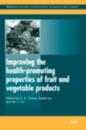 Improving the Health-Promoting Properties of Fruit and Vegetable Products