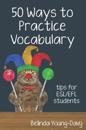 Fifty Ways to Practice Vocabulary