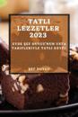 Tatli Lezzetler 2023