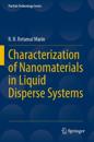 Characterization of Nanomaterials in Liquid Disperse Systems
