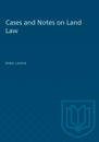 Cases and Notes on Land Law