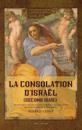 La consolation d'Israël (second Isaïe)