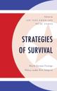 Strategies of Survival