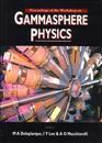 Gammasphere Physics - Proceedings Of The Workshop