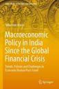 Macroeconomic Policy in India since the Global Financial Crisis