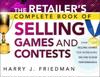 The Retailer's Complete Book of Selling Games and Contests