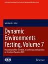 Dynamic Environments Testing, Volume 7