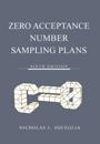 Zero Acceptance Number Sampling Plans