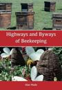 Highways and Byways of Beekeeping