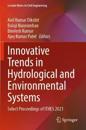 Innovative Trends in Hydrological and Environmental Systems