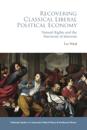 Recovering Classical Liberal Political Economy
