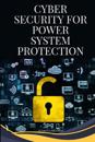 Cybersecurity for power system protection