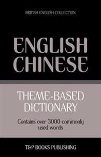 Theme-Based Dictionary British English-Chinese - 3000 Words