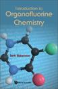 Introduction To Organofluorine Chemistry