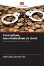Corruption, mondialisation et droit