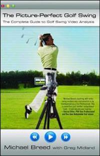 The Picture Perfect Golf Swing